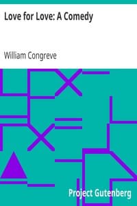 Cover of Love for Love: A Comedy