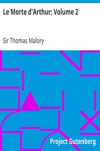 Cover of Le Morte d'Arthur: Volume 2