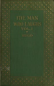 The Man Who Laughs: A Romance of English History