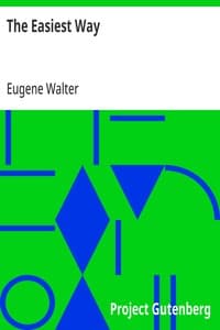 Cover of The Easiest Way: Representative Plays by American Dramatists: 1856-1911