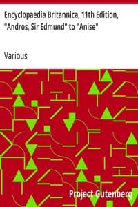 Encyclopaedia Britannica, 11th Edition, "Andros, Sir Edmund" to "Anise": Volume 2, Part 1, Slice 1