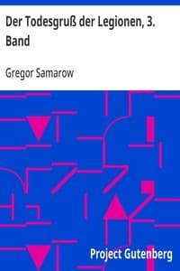Der Todesgruß der Legionen, 3. Band