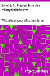 Answer to Dr. Priestley's Letters to a Philosophical Unbeliever