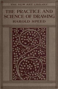 The Practice and Science of Drawing