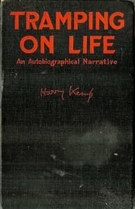 Tramping on Life: An Autobiographical Narrative