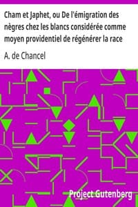 Cham et Japhet, ou De l'émigration des nègres chez les blancs considérée comme moyen providentiel de régénérer la race nègre et de civiliser l'Afrique intérieure.