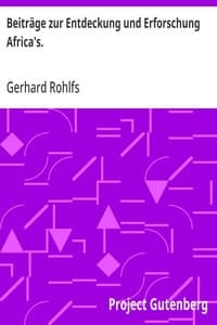 Beiträge zur Entdeckung und Erforschung Africa's.: Berichte aus den Jahren 1870-1875