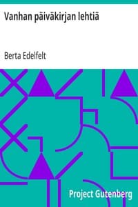 Cover of Vanhan päiväkirjan lehtiä: Episodi J. L. Runebergin elämästä