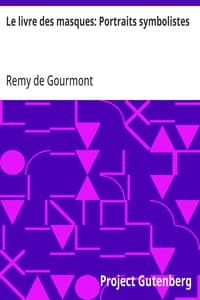 Le livre des masques: Portraits symbolistes