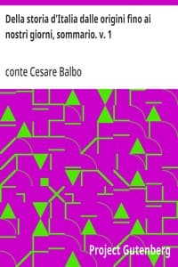 Della storia d'Italia dalle origini fino ai nostri giorni, sommario. v. 1