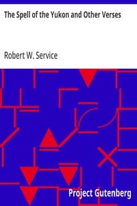 Cover of The Spell of the Yukon and Other Verses
