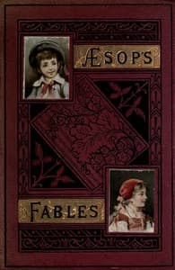 Cover of Three hundred Aesop’s fables: Translated by George Fyler Townsend