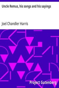 Cover of Uncle Remus, his songs and his sayings