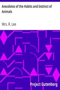 Cover of Anecdotes of the Habits and Instinct of Animals