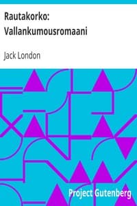 Cover of Rautakorko: Vallankumousromaani