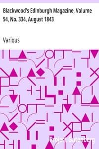 Blackwood's Edinburgh Magazine, Volume 54, No. 334, August 1843