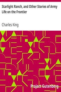 Cover of Starlight Ranch, and Other Stories of Army Life on the Frontier