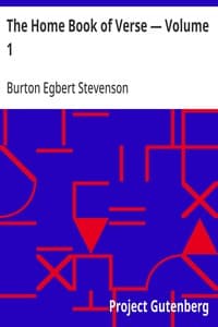 Cover of The Home Book of Verse — Volume 1