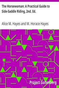 Cover of The Horsewoman: A Practical Guide to Side-Saddle Riding, 2nd. Ed.