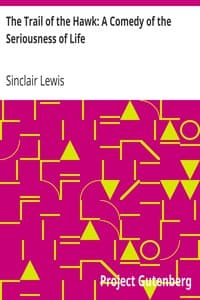 Cover of The Trail of the Hawk: A Comedy of the Seriousness of Life