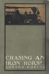 Chasing an Iron Horse; Or, A Boy's Adventures in the Civil War