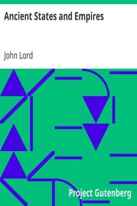 Cover of Ancient States and Empires: For Colleges and Schools