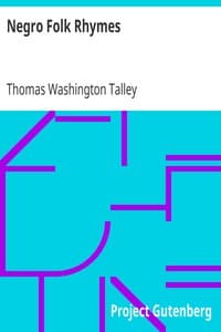 Cover of Negro Folk Rhymes: Wise and Otherwise: With a Study