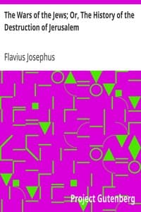 Cover of The Wars of the Jews; Or, The History of the Destruction of Jerusalem