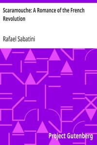 Cover of Scaramouche: A Romance of the French Revolution
