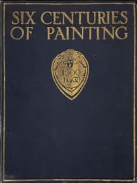 Cover of Six Centuries of Painting