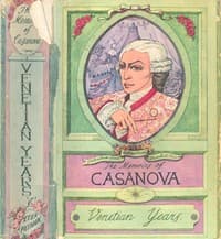 Cover of The Memoirs of Jacques Casanova de Seingalt, 1725-1798. Complete