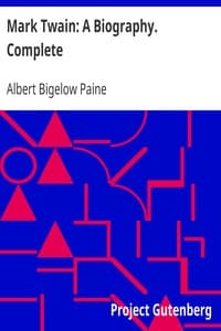 Cover of Mark Twain: A Biography. Complete