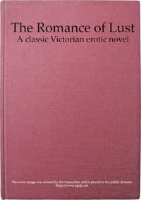 The Romance of Lust: A classic Victorian erotic novel