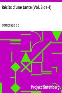 Récits d'une tante (Vol. 3 de 4): Mémoires de la Comtesse de Boigne, née d'Osmond