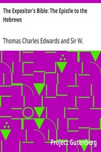 Cover of The Expositor's Bible: The Epistle to the Hebrews