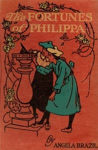 The Fortunes of Philippa: A School Story