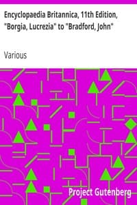 Cover of Encyclopaedia Britannica, 11th Edition, "Borgia, Lucrezia" to "Bradford, John": Volume 4, Slice 3