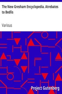 Cover of The New Gresham Encyclopedia. Atrebates to Bedlis: Vol. 1 Part 3