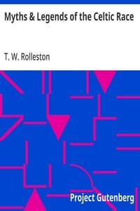 Myths & Legends of the Celtic Race