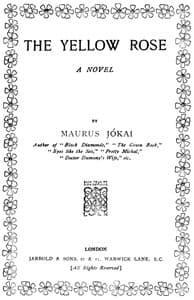 The yellow rose : $b a novel