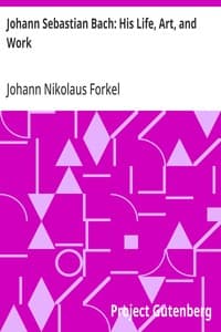 Cover of Johann Sebastian Bach: His Life, Art, and Work