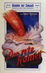 Der rote Komet: Wunder der Zukunft. Romane aus dem dritten Jahrtausend. Band 2
