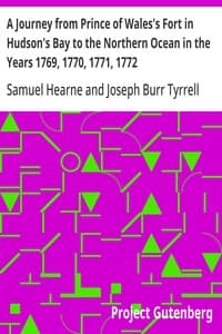Cover of A Journey from Prince of Wales's Fort in Hudson's Bay to the Northern Ocean in the Years 1769, 1770, 1771, 1772: New Edition with Introduction, Notes, and Illustrations