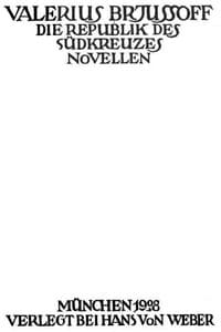 Die Republik des Südkreuzes: Novellen