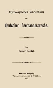 Etymologisches Wörterbuch der deutschen Seemannssprache