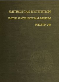 Cover of Smithsonian Institution - United States National Museum - Bulletin 240: Contributions From the Museum of History and Technology; Papers 34-44 on Science and Technology