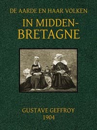 In Midden-Bretagne: De Aarde en haar Volken, 1904