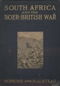 Cover of South Africa and the Boer-British War, Volume I: Comprising a History of South Africa and its people, including the war of 1899 and 1900