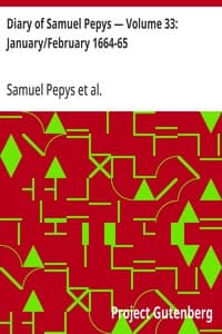 Cover of Diary of Samuel Pepys — Volume 33: January/February 1664-65