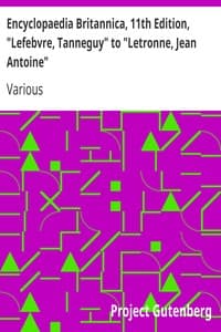 Cover of Encyclopaedia Britannica, 11th Edition, "Lefebvre, Tanneguy" to "Letronne, Jean Antoine": Volume 16, Slice 4